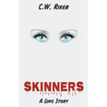 Skinners -- A Love Story