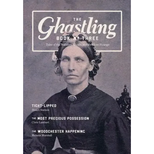 The Ghastling: Book Three