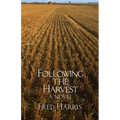 Following the Harvest