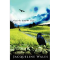 When the Crow Sings