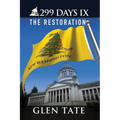 299 Days IX: The Restoration