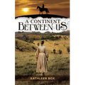 A Continent Between Us