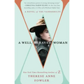 A Well-Behaved Woman: A Novel of the Vanderbilts