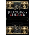 The Five Senses of Horror