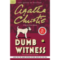 Dumb Witness: A Hercule Poirot Mystery: The Official Authorized Edition