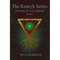 The Kenryk Series: The Rise of The Emoryk