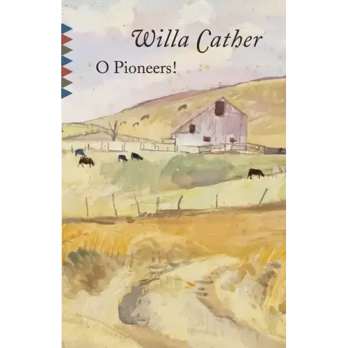 O Pioneers!