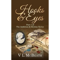 Hooks & Eyes: Part 1 of The Ambition & Destiny Series