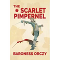 The Scarlet Pimpernel (Warbler Classics Annotated Edition)