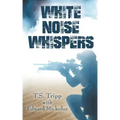 White Noise Whispers