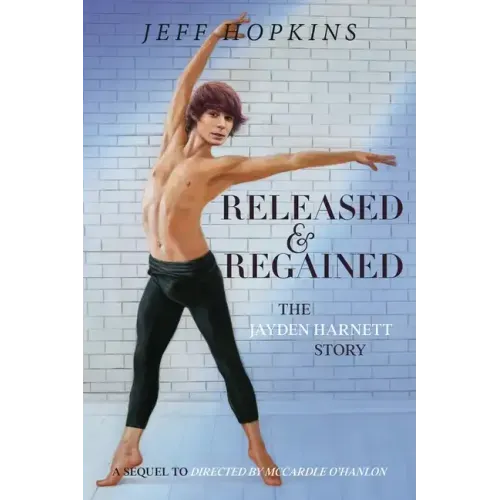 Released & Regained: The Jayden Harnett Story