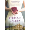 The Perfume Garden
