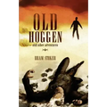 Old Hoggen: and Other Adventures