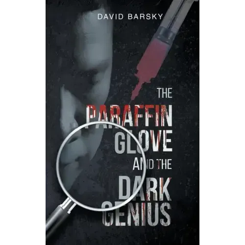 The Paraffin Glove And The Dark Genius
