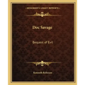 Doc Savage: Bequest of Evil