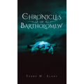 The Chronicles of Bartholomew
