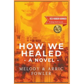 How We Healed