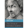 The Ghost of Monsieur Scarron