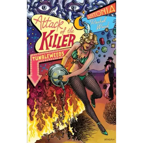 Attack of the Killer Tumbleweeds