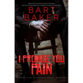 I Promise You Pain: Cordon Finn Vengeance Series - Book One
