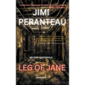 Leg of Jane