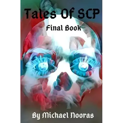 Tales Of SCP: Final Book