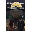 Knight's Inferno and the Fragarian Moon