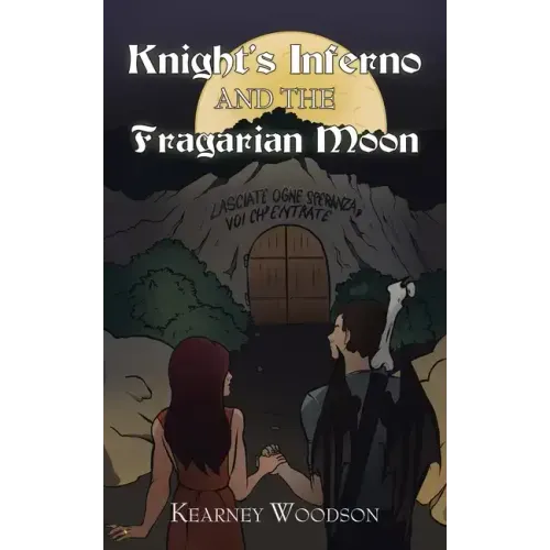Knight's Inferno and the Fragarian Moon