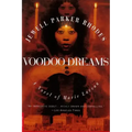 Voodoo Dreams: A Novel of Marie Laveau