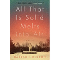 All That Is Solid Melts Into Air