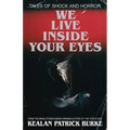 We Live Inside Your Eyes