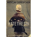 Hate the Sin: A Brutal Lovecraftian Horror Novel Set in Liberia