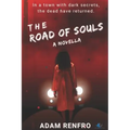 The Road of Souls: A Novella