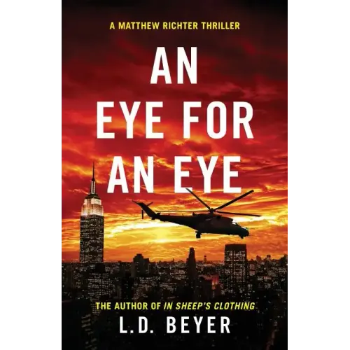 An Eye For An Eye: An Action-Packed Political Thriller