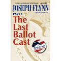 Part 1: The Last Ballot Cast