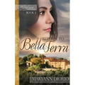 Return to Bella Terra: Book 3 of The Italian Chronicles Trilogy