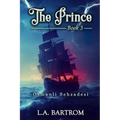 The Prince Book 3: Osmanli Sehzadesi
