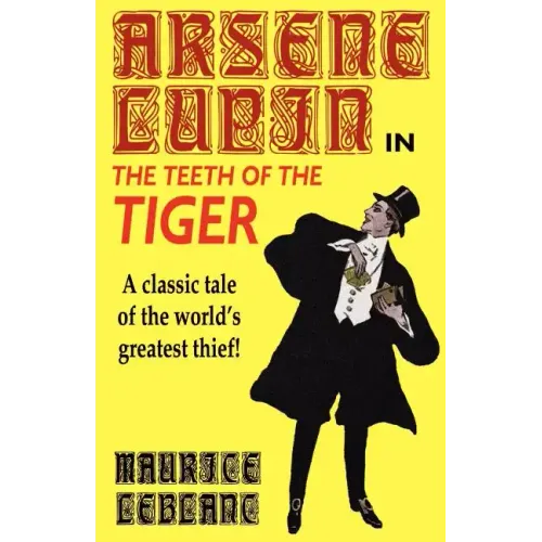 Arsene Lupin in The Teeth of the Tiger