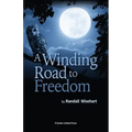 A Winding Road to Freedom