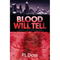 Blood Will Tell