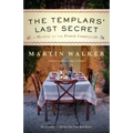 The Templars' Last Secret: A Mystery of the French Countryside