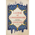 A Court at Constantinople