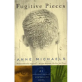 Fugitive Pieces: A Novel (WINNER OF THE BAILEYS WOMEN'S PRIZE FOR FICTION)