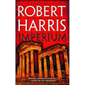 Imperium: A Novel of Ancient Rome