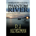 Phantom River: Columbia River Thriller