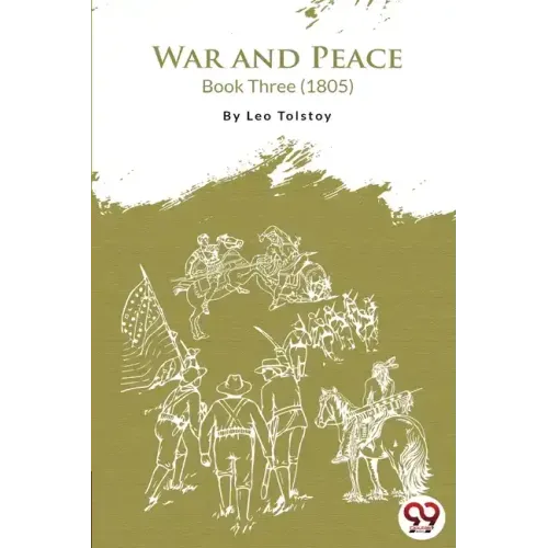 War and Peace Book 3