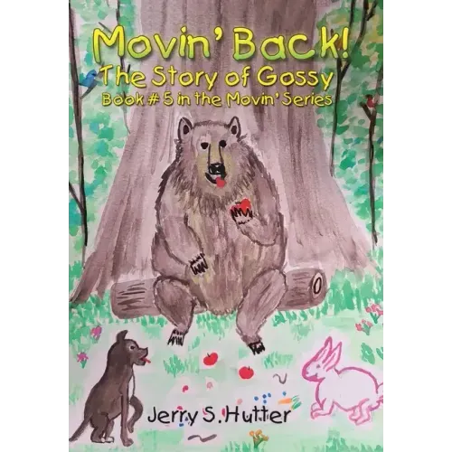 Movin' Back!: The Story of Gossy