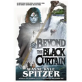 Beyond the Black Curtain