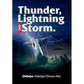 Thunder, Lightning & Storm