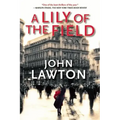 A Lily of the Field: An Inspector Troy Novel